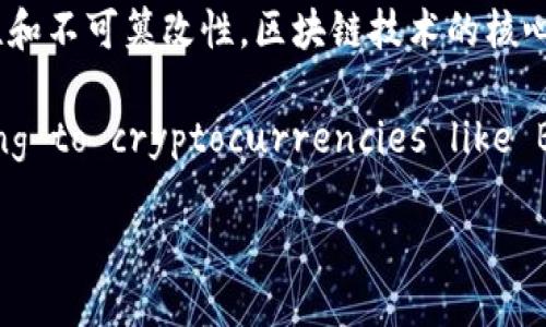 区块链（Blockchain）是一种分布式数据库技术，数据以区块的形式存储，并能够在多个节点之间共享和同步。它的主要特点包括去中心化、透明性和不可篡改性。区块链技术的核心是保证数据的安全性和完整性，广泛应用于加密货币、智能合约、供应链管理等各个领域。

“B圈