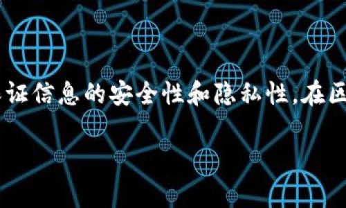 区块链电报指的是利用区块链技术在电报平台上进行信息传递、数据存储及相关操作的一种方式。它通常涉及到加密技术来保证信息的安全性和隐私性。在区块链电报中，用户可以通过电报群或频道与其他用户分享与区块链相关的信息，比如加密货币的交易、项目更新以及行业动态。

如果您有更多具体问题或想要详细了解某个方面，请告知我！